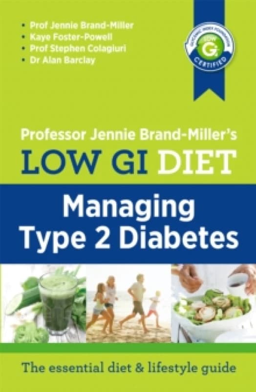 Low GI Diet. Paperback. By Janette Brand Miller, Kaye FosterPowell, Stephen Colagiuri, Alan W Barclay Books