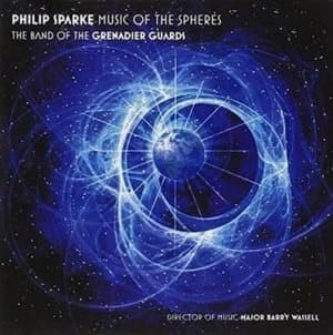 Philip Sparke Music of the Spheres by Philip Sparke CD Album