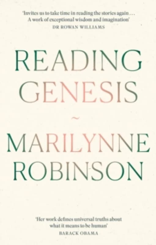 Reading Genesis. Paperback. By Marilynne Robinson Books