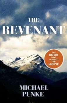 The Revenant by Michael Punke Paperback