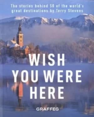 Wish you were here by Terry Stevens