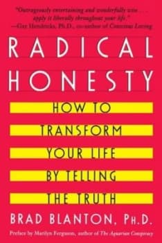 Radical Honesty by Brad Blanton Book