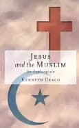 jesus and the muslim an exploration