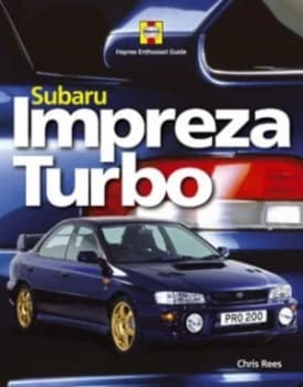 Subaru Impreza Turbo by Chris Rees Hardback