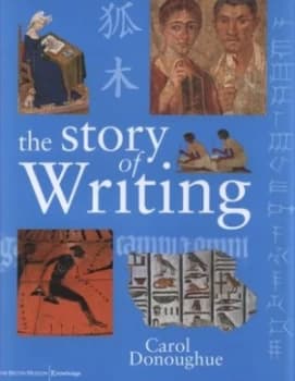 The Story of Writing by Carol Donoughue Hardback