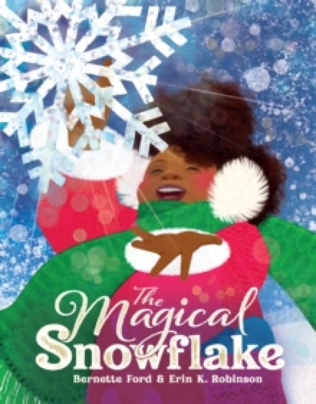 The Magical Snowflake Hardback