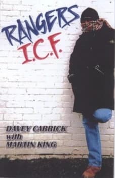Rangers I.C.F by Davey Carrick Paperback