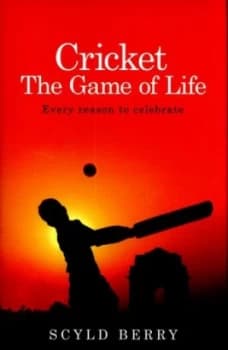 Cricket by Scyld Berry Hardback