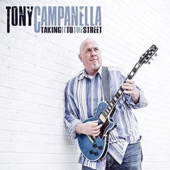 Tony Campanella - Taking It to the Street CD