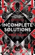 incomplete solutions