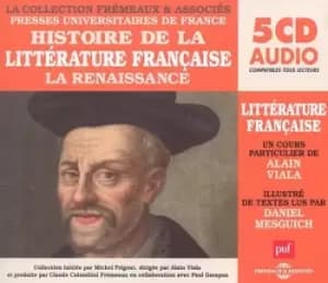 Histoire De La Litterature Francaise La Renaissance by Alain Viala CD Album
