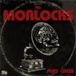 Morlocks - Morlocks Play Chess, The (Music CD)