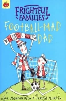 Football-Mad Dad by Sue Mongredien Paperback
