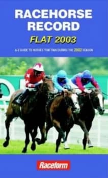 Racehorse Record Flat 2003 by Ashley Rumney Paperback
