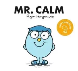 Mr. Calm by Adam Hargreaves