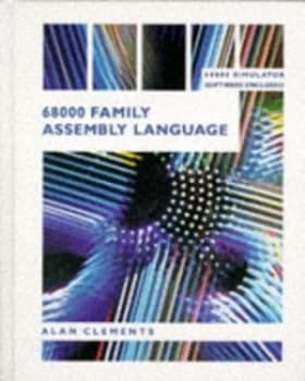 68000 Family Assembly Language by Alan Clements Book