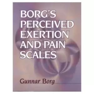 Borgs Perceived exertion and pain scales by Gunnar Borg