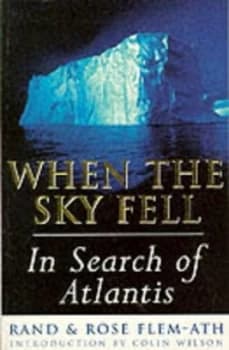 When the Sky Fell by Rand Flem-Ath and Rose Flem-Ath Paperback