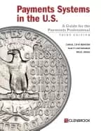 payments systems in the u's third edition a guide for the payments professi