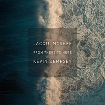 Jacqui McShee & Kevin Dempsey - From There to Here CD