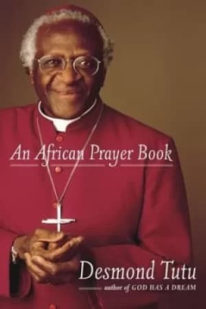 An African Prayer Book by Desmond Tutu