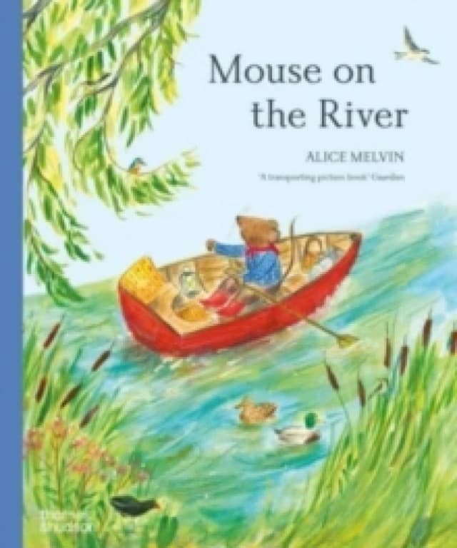 Mouse on the River : A journey through nature Paperback / softback