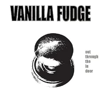 Vanilla Fudge - Out Through the in Door CD