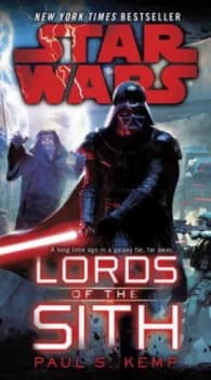 Lords of the Sith Star Wars by Paul S. Kemp Book
