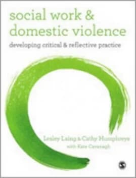 Social Work and Domestic Violence by Lesley Laing Book