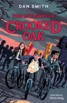 The Invasion of Crooked Oak