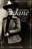 calamity jane the woman and the legend