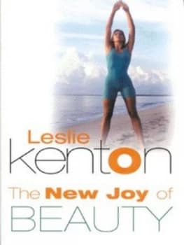 The New Joy of Beauty by Leslie Kenton Paperback
