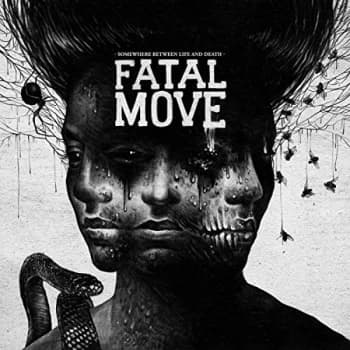 Fatal Move - Somewhere Between Life and Death CD