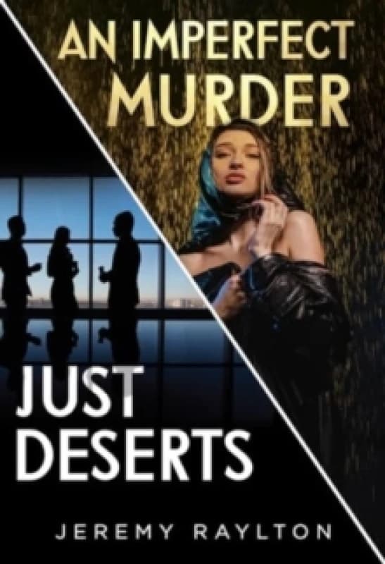 Just Deserts / An Imperfect Murder Paperback / softback