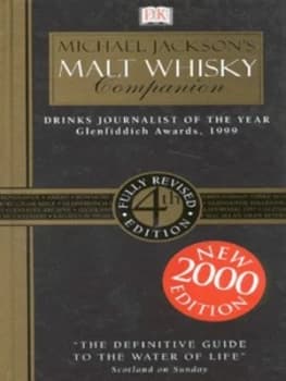Michael Jacksons Malt Whisky Companion by Michael Jackson Hardback