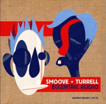 Eccentric Audio by Smoove & Turrell CD Album