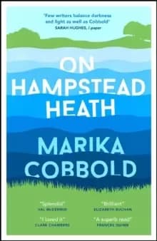 On Hampstead Heath : A delightfully sharp and witty comedy of errors