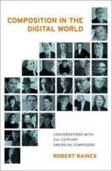 Composition in the Digital World by Robert Raines Hardback