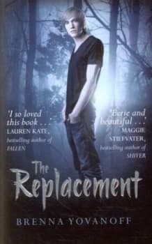 The Replacement by Brenna Yovanoff Paperback
