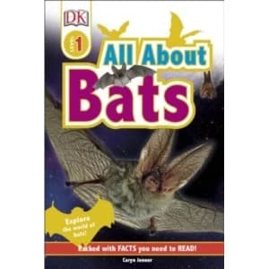 All About Bats : Explore the world of bats!