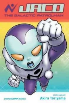 Jaco the Galactic Patrolman by Akira Toriyama Book