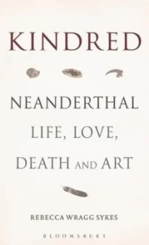 Kindred by Rebecca Wragg Sykes