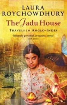 The Jadu House by Laura Roychowdhury Book