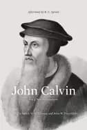 john calvin for a new reformation