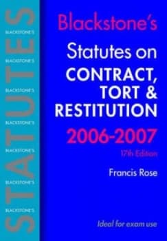 Contract Tort and Restitution 2006-2007 by F.D Rose Paperback