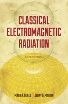 Classical Electromagnetic Radiation by Heald Paperback