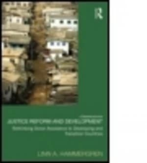 Justice Reform and Development by Linn A. Hammergren Hardback