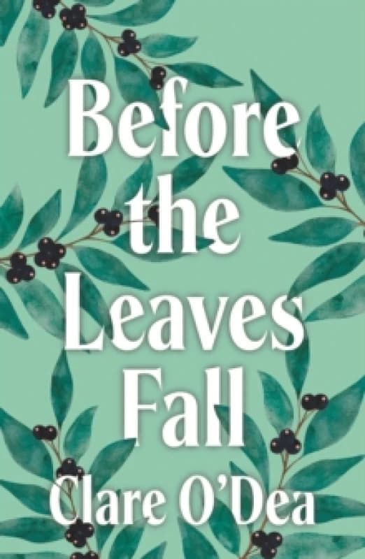 Before the Leaves Fall Paperback / softback