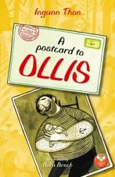 A postcard to Ollis by Ingunn Thon