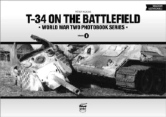 T-34 on the Battlefield Hardback